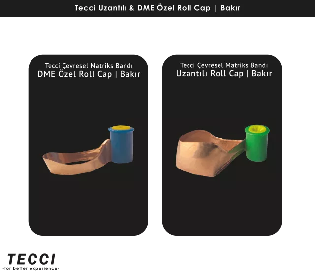 Tecci Uzantılı & DME Roll Cap - Bakır
