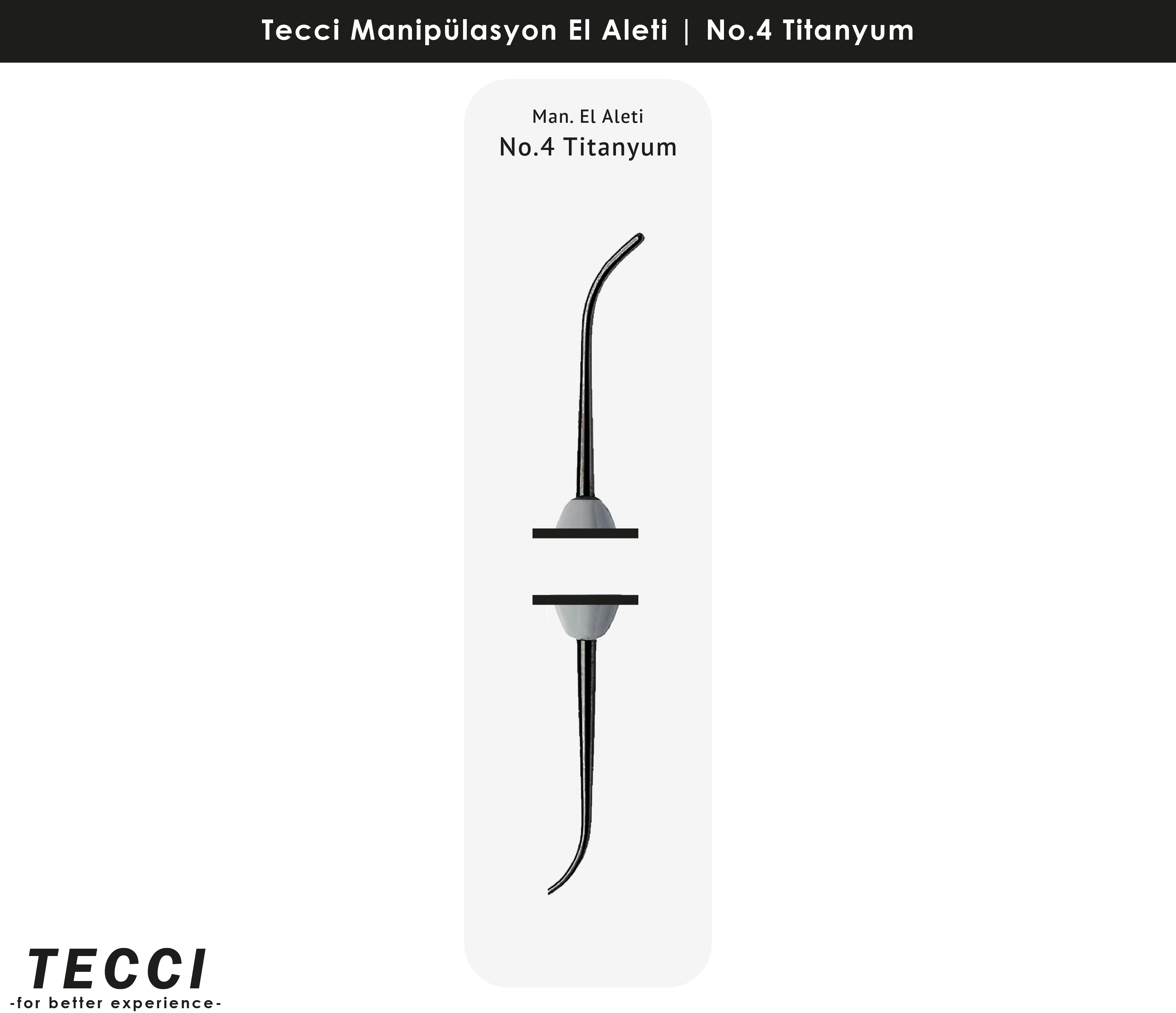 Tecci Manipülasyon El Aleti - No.4 Titanyum
